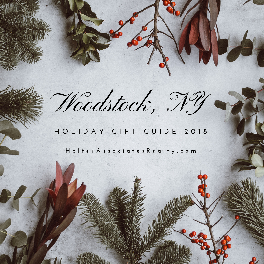 DOWNLOAD: Holiday Gift Guide 2018, Woodstock, NY - Halter Associates Realty